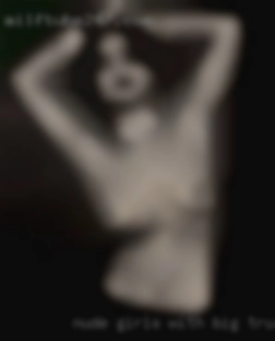 nude girls with big trucks